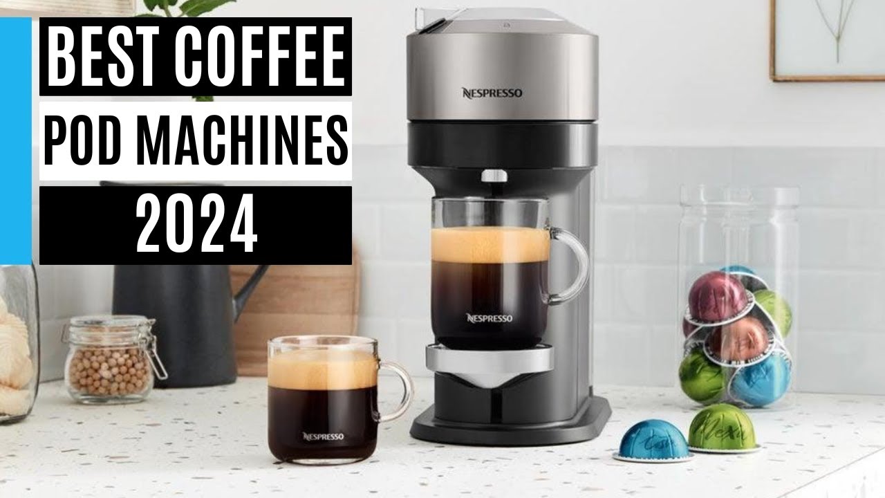 Best coffee pod machines 2023 – top espresso without the mess