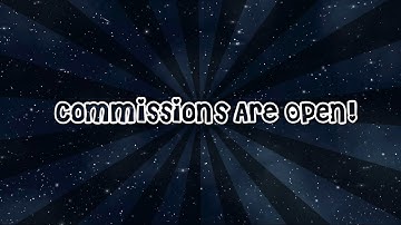 CLOSED II Commissions Are Opened! Intros, Outros, Art & Thumbnails ✨