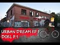 Oazi  urban dream ep1 doel p1