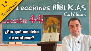 ¿Por que me debo de confesar? - 📚 Lecciones Bíblicas - Padre Arturo Cornejo ✔️