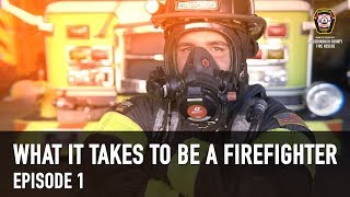 Behind The Scenes With HCFR: Episode 1  What It Takes To Be A Firefighter