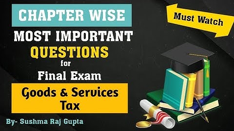 Important Questions & Paper patter of Goods & Services Act/B Com 3rd sem/P U Chd.