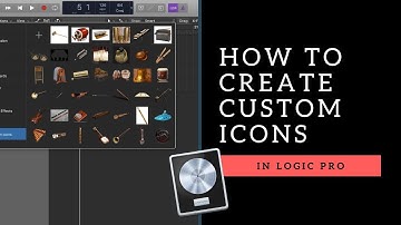 How To Create Custom Icons In Logic Pro
