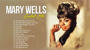 Mary Wells Greatest Hits Full Album - The Best Of Mary Wells Playlist Music Pop Songs Ever