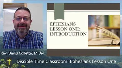 Ephesians Lesson One - Introduction
