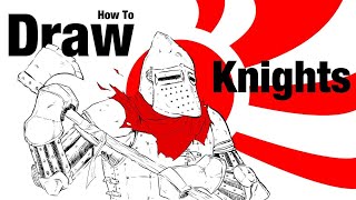 A History of Knights and How To Draw Them