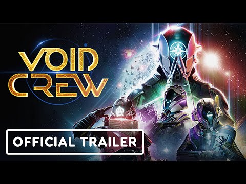 Void Crew - Official Early Access Launch Trailer