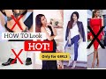How To Look HOT| Be HOT why NOT | gulz_Beauty
