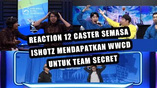 REAKSI 14 CASTER SELEPAS MELIHAT ISHOTZ MENDAPATKAN WWCD UNTUK TEAM SECRET!!!!