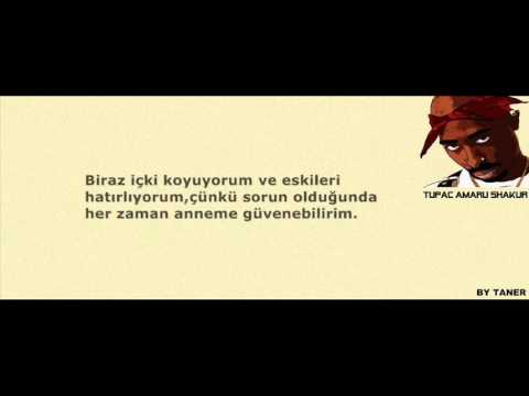 TUPAC-DEAR MAMA(SEVGİLİ ANNE) TÜRKÇE ALTYAZI