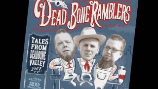 Dead Bone Ramblers video