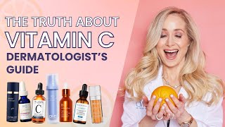 VITAMIN C: DERMATOLOGIST EXPLAINS BENEFITS, HOW TO USE & BEST TYPES