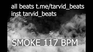 Tarvid Beats - Smoke 117 BPM