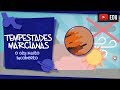 Explorando as Tempestades de Marte