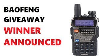Baofeng Giveaway Winner Announced