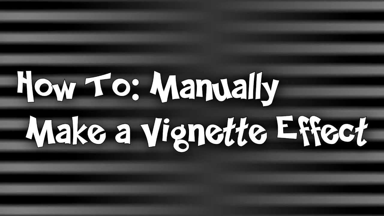 How to Manually Create a Vignette Effect Using Photoshop ...