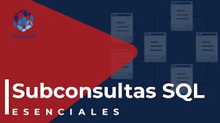 Explicación sencilla de las Subconsultas SQL