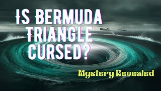 Secrets of the Bermuda Triangle Revealed | Bermuda Triangle | #video #youtubevideo #history