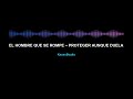 El Hombre Que Se Rompe – Proteger Aunque Duela