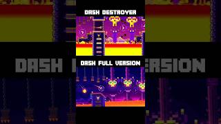 Dash Destroyer Remake in Dash Full Version | Geometry Dash 2.2 #shorts