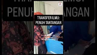 TRANSFER ILMU: PENUH TANTANGAN