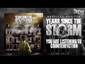 Years Since The Storm - Counterfiction (Track Video)