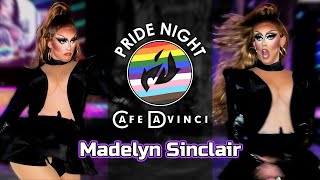 Madelyn Sinclair | Pride Night at DaVinci Drag Show | 4/30/2024 by Pride Night at DaVinci 187 views 2 weeks ago 9 minutes, 9 seconds