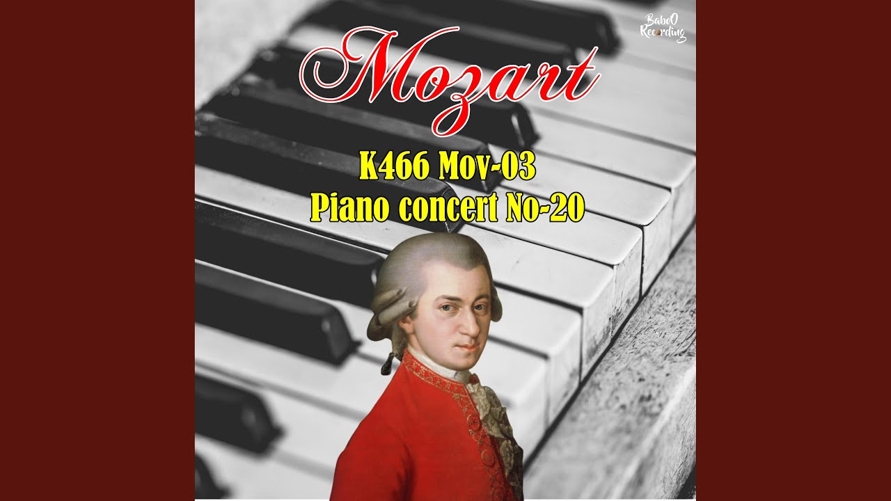 Mozart's K466 Mov 03 Piano concert 20
