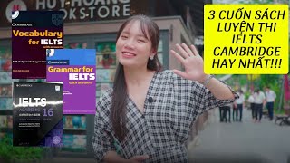 TÀI LIỆU LUYỆN THI IELTS CAMBRIDGE KHÔNG THỂ BỎ QUA