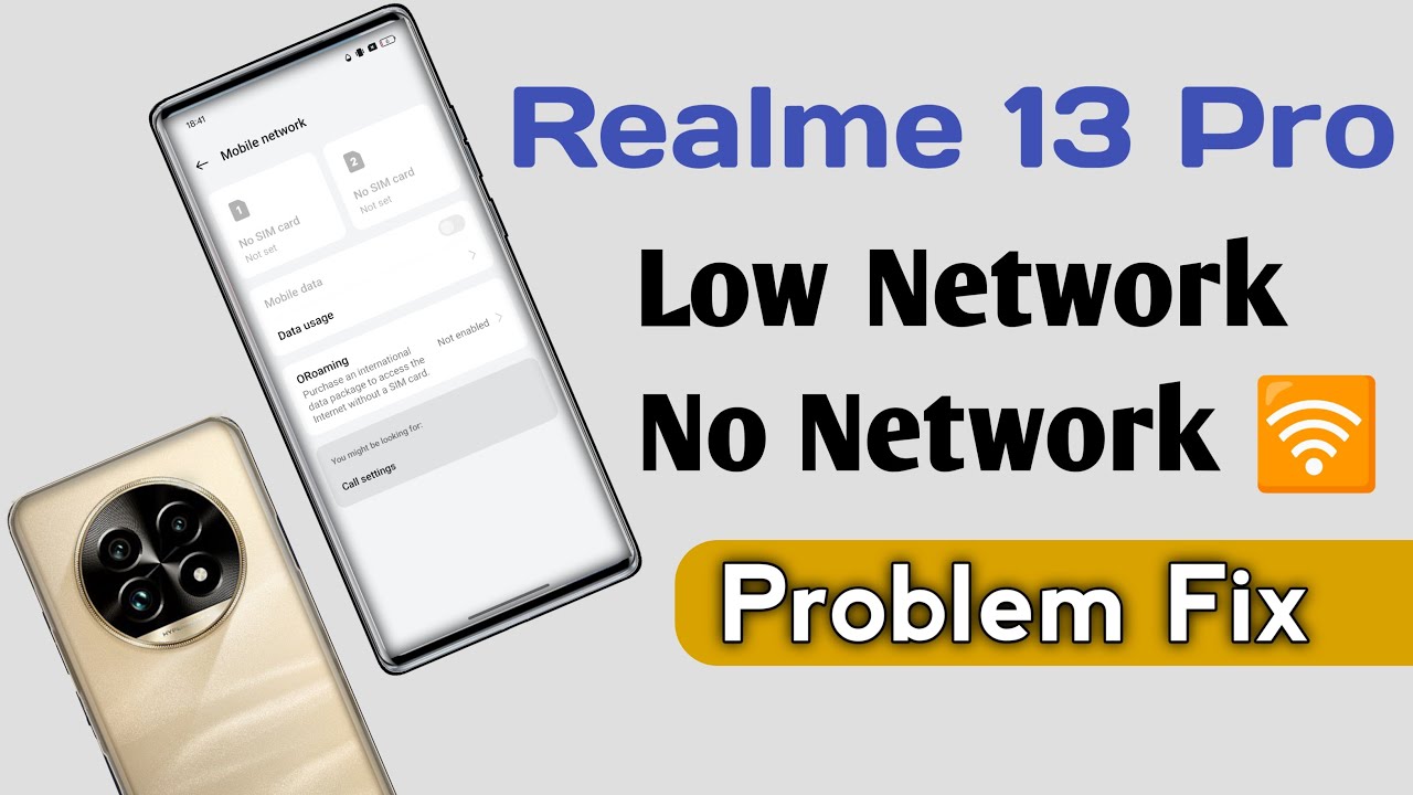 Realme 13 Pro Series How To Fix Low Network No Network Problem Solve ...