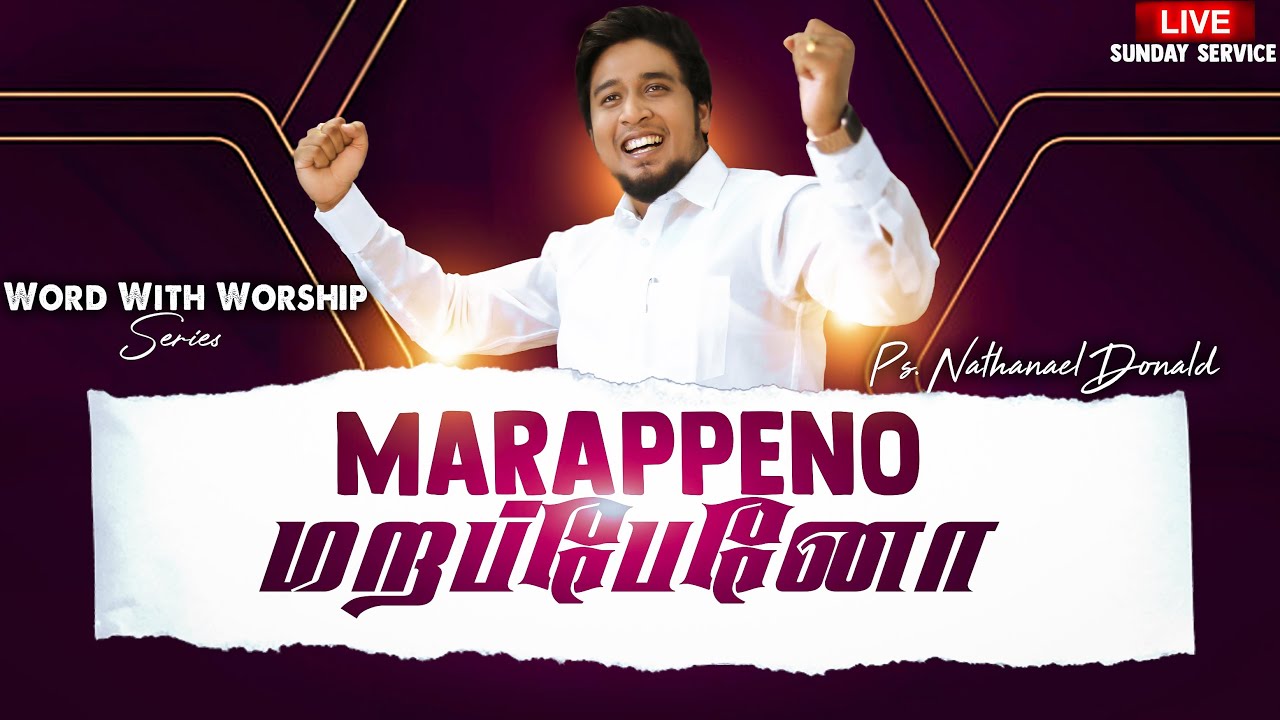 Marappeno |🛑Live Worship | Pr-Nathanael Donald | Tamil Christian Worship Song | Joseph Karikalan