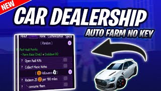 *NEW* Car Dealership Tycoon Script (PASTEBIN 2025) (FARM KIDZ BOP EVENT, FARM AUDI , FARM MONEY)