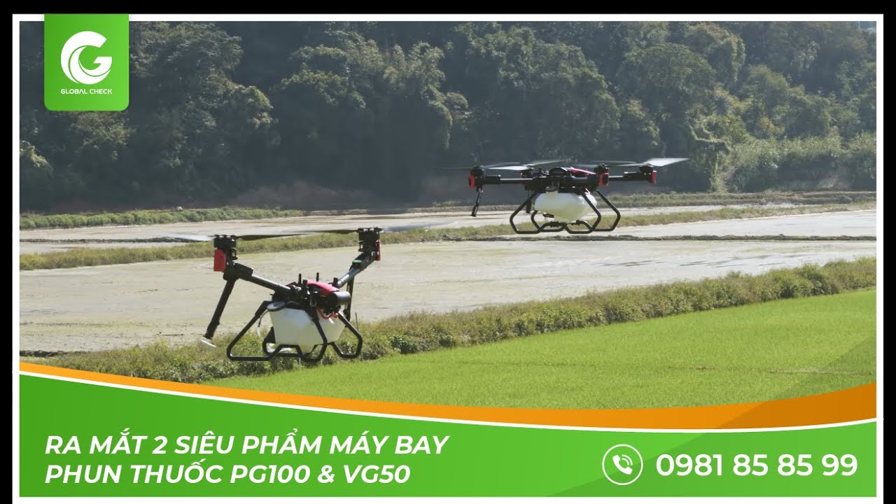 Máy bay nông nghiệp PG100 & VG50|Máy bay phun thuốc mới nhất 2022|Máy bay nông nghiệp P-Globalcheck