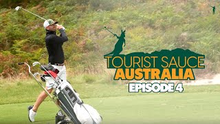 Tourist Sauce (Return to Australia): Episode 4, \\