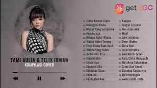 'CINTA KARENA CINTA - JUDIKA' | FULL ALBUM FELIX IRWAN & TAMI AULIA TERBAIK 2021