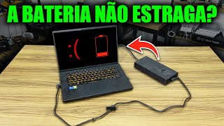 DÁ PRA DEIXAR O NOTEBOOK SEMPRE CARREGANDO? RESPOSTA DEFINITIVA!