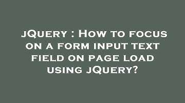 jQuery : How to focus on a form input text field on page load using jQuery?