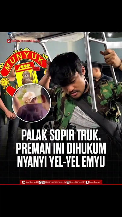 Seorang Pemalak di Hukum Menyanyikan YEL-YEL GGMU 🤣