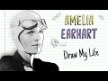 AMELIA EARHART | Draw My Life | International Women’s Day