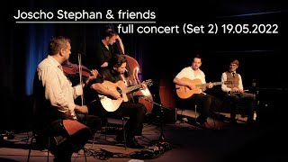 Joscho Stephan & friends - full concert Set 2 - 19.05.2022