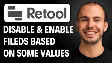 How to Disable and Enable Fileds Based on Some Values in Retool [2026 GUIDE]