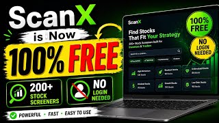 ScanX is Now 100% FREE | 200+ Stock Screeners, No Login Needed