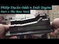 #MT41 Part 1 - Philip Duclos Odds n Ends Engine. The Base Unit. In 4K by Andrew Whale.