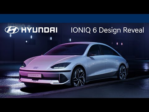 IONIQ 6 Design Reveal | Hyundai