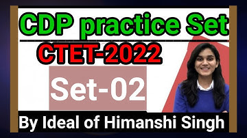 CDP Practice set-02, Target CTET 2022 July Exam By Himanshi Singh...