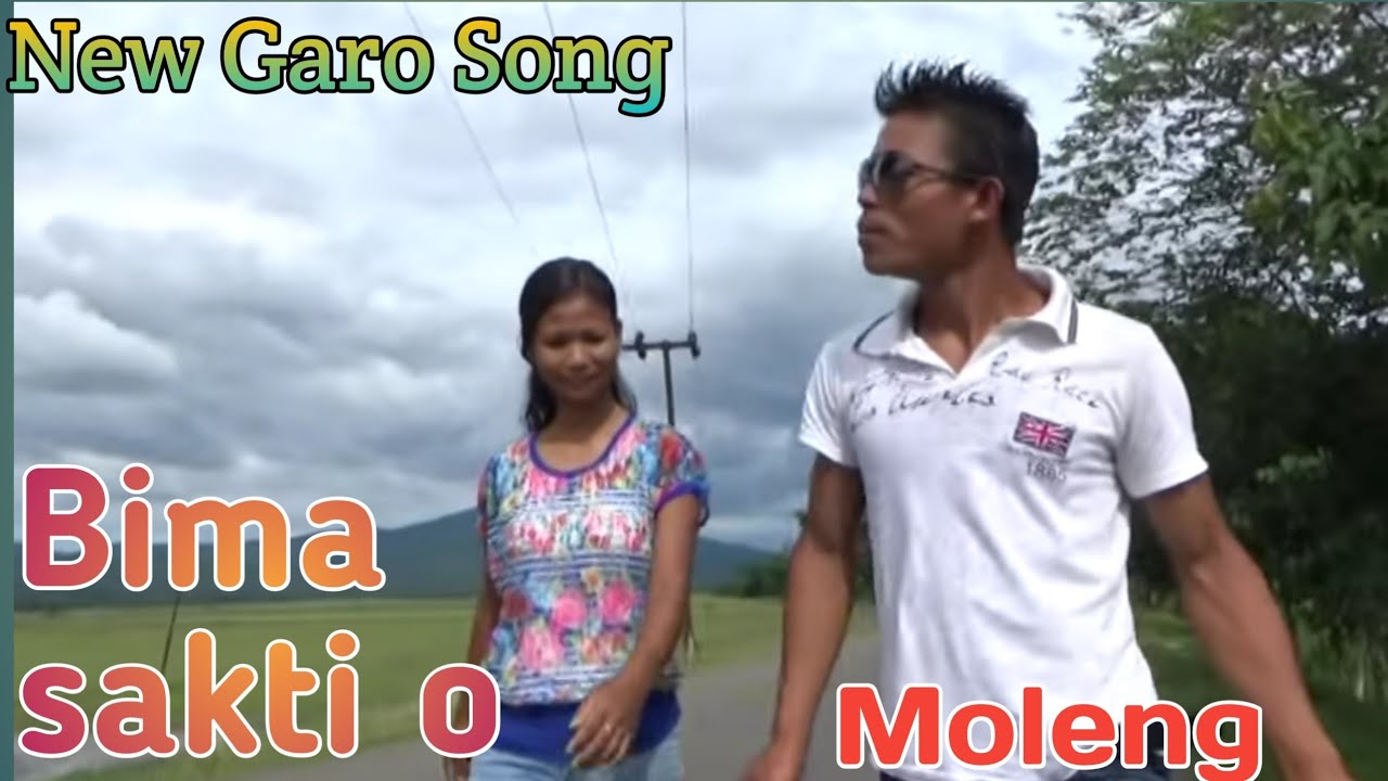 Mija nikbagipa Bimashakti o  New Garo Song  Moleng 