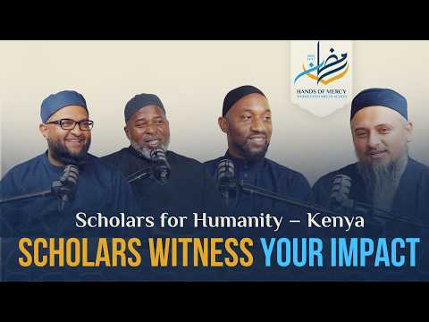 Scholars Witness the Impact of Your Support in Kenya | Scholars for Humanity – Part 1