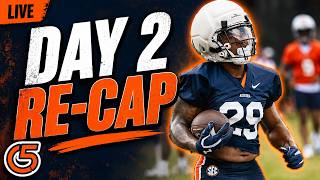 LIVE: Auburn Football's SECOND Fall Practice Re-Cap...RB Pecking Order Is CLEAR