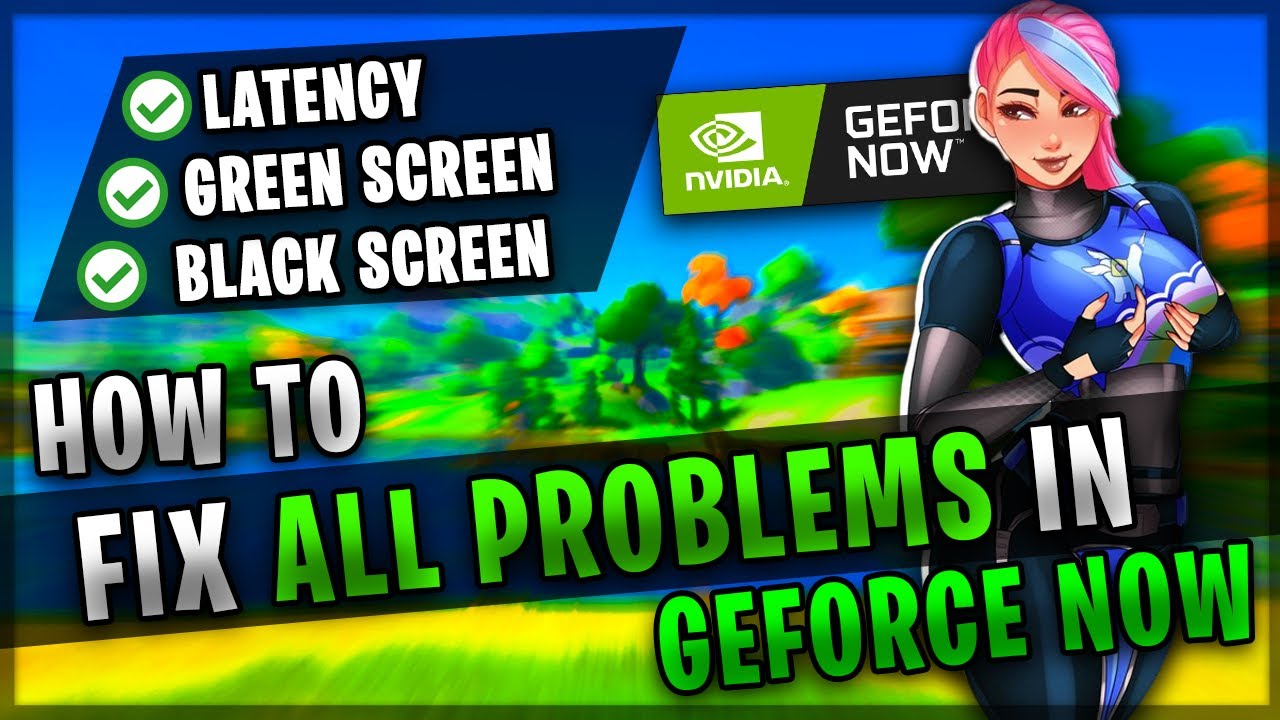 FIX ALL YOUR PROBLEMS with GEFORCE NOW in 2022!