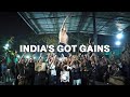 India&#39;s got GAINS